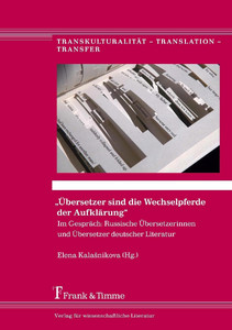 Übersetzer sind die Wechselpferde der Aufklärung